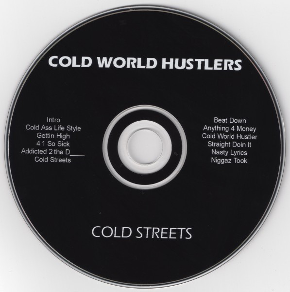 Cold World Hustlers (21 Jump Street Productions, 4 Rell Records